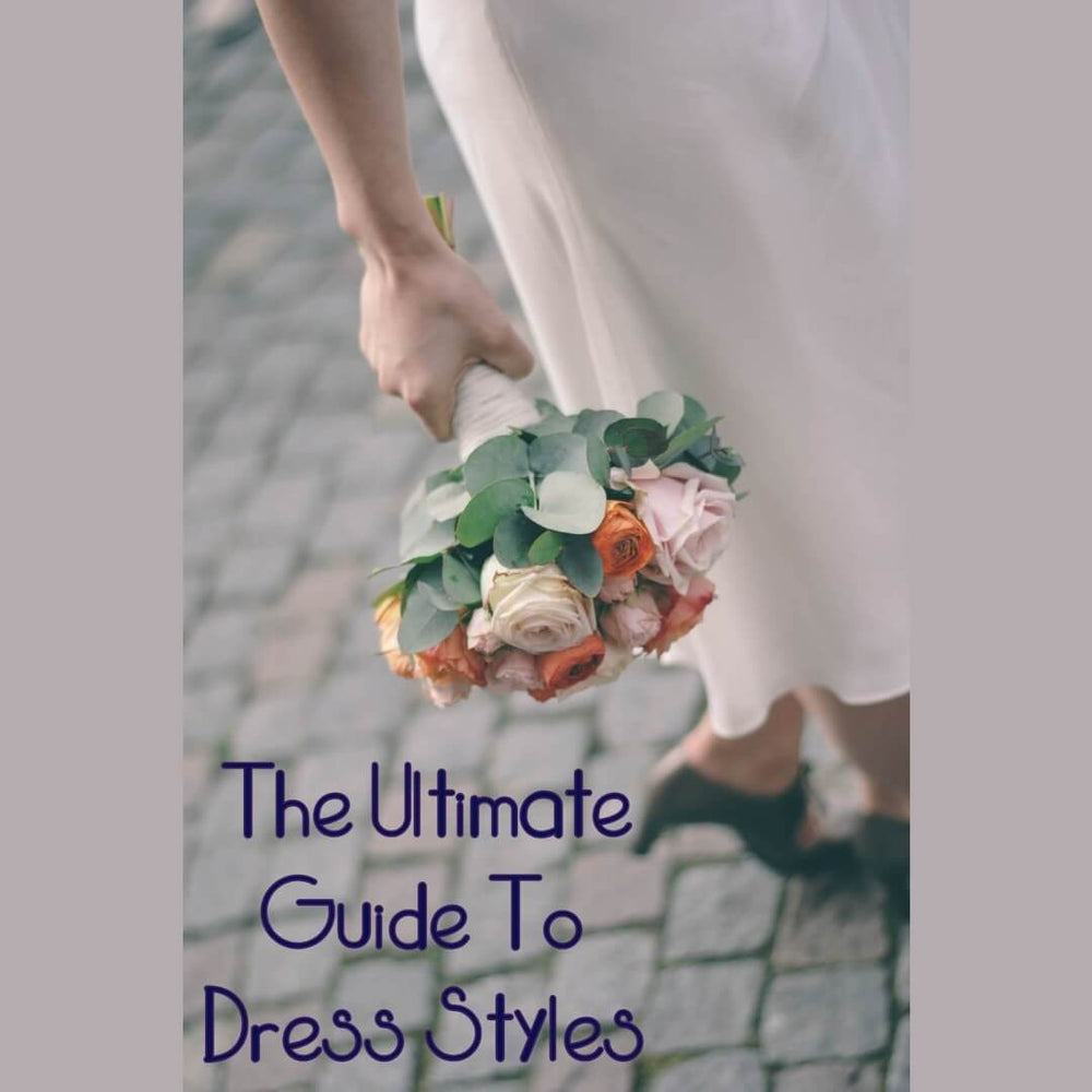 woman walking in dress carrying flowers with writing over the image 'the ultimate guide to dress styles'