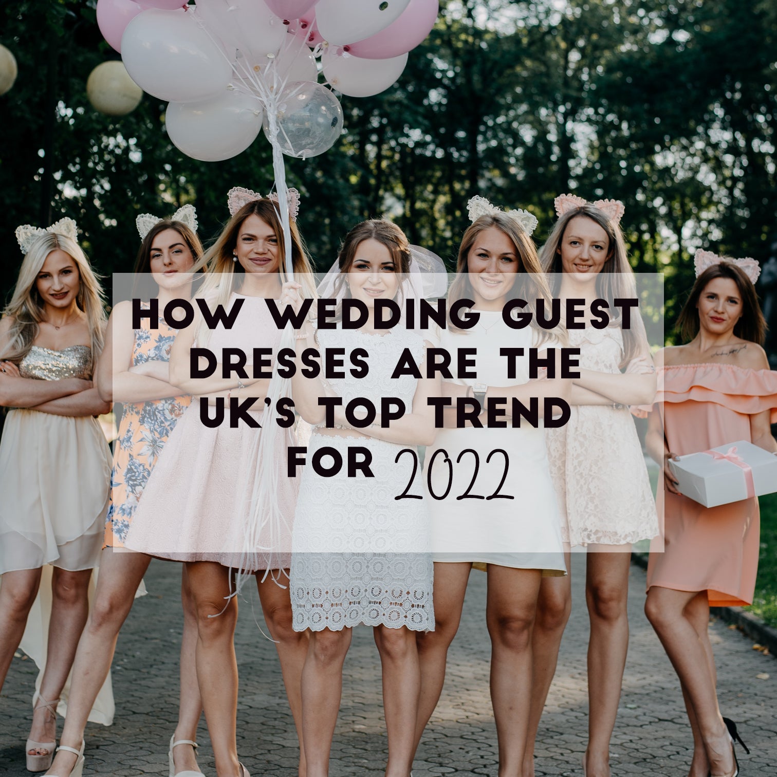 How Wedding Guest Dresses are the UK s Top Trend for 2022 DivaCatwalk